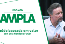 Valor em saúde: o que o VBHC muda para médicos e pacientes, com Luiz Henrique Furlan
