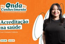Podcast Na Onda do Conhecimento destaca a importância da Acreditação para a qualidade e a segurança na saúde na onda do conhecimento