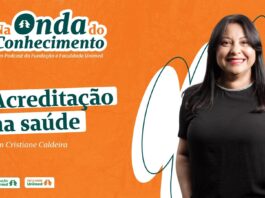 Podcast Na Onda do Conhecimento destaca a importância da Acreditação para a qualidade e a segurança na saúde